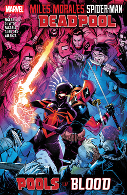 Cover Image for Miles Morales: Spider-Man/Deadpool - Pools of Blood -- Cody Ziglar, Paperback