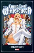 Cover Image for Emma Frost: The White Queen - All Hail the Queen -- Amy Chu, Paperback
