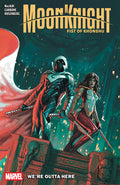 Cover Image for Moon Knight: Fist of Khonshu Vol. 3 - We're Outta Here -- Jed MacKay, Paperback