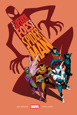 Cover Image for The Superior Foes of Spider-Man -- Nick Spencer, Paperback