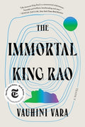 Cover Image for The Immortal King Rao -- Vauhini Vara, Paperback