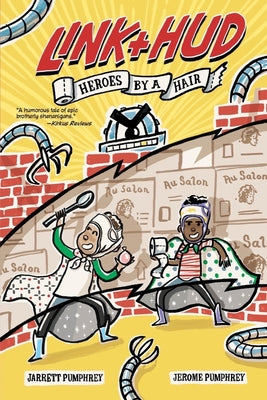 Cover Image for Link + Hud: Heroes by a Hair -- Jarrett Pumphrey, Paperback