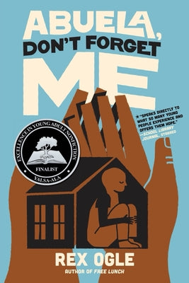 Cover Image for Abuela, Don't Forget Me -- Rex Ogle, Paperback
