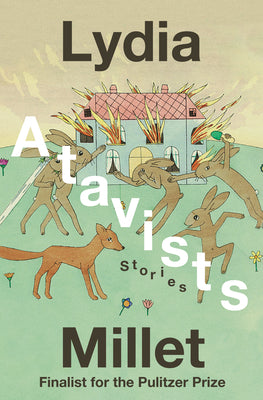 Cover Image for Atavists: Stories -- Lydia Millet, Hardcover