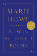 Cover Image for New and Selected Poems -- Marie Howe, Hardcover