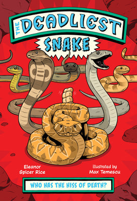 Cover Image for The Deadliest: Snake -- Eleanor Spicer Rice, Paperback