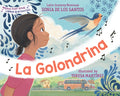 Cover Image for La Golondrina -- Sonia De Los Santos, Hardcover