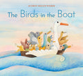 Cover Image for The Birds in the Boat -- Audrey Helen Weber, Hardcover
