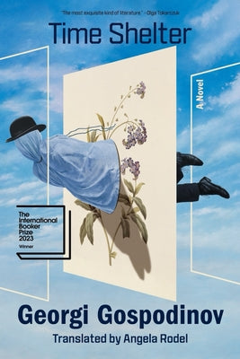 Cover Image for Time Shelter -- Georgi Gospodinov, Paperback