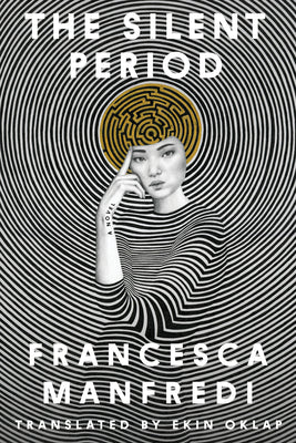 Cover Image for The Silent Period -- Francesca Manfredi, Paperback