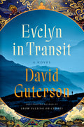 Cover Image for Evelyn in Transit -- David Guterson, Hardcover