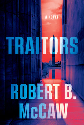 Cover Image for Traitors -- Robert B. McCaw, Hardcover