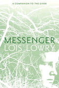 Cover Image for Messenger -- Lois Lowry, Paperback