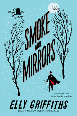 Cover Image for Smoke and Mirrors: A Mystery -- Elly Griffiths, Paperback