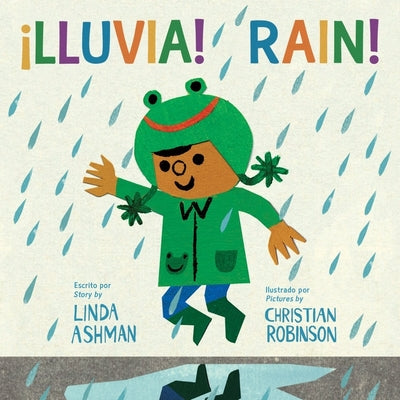 Cover Image for Rain!/¡Lluvia!: Bilingual English-Spanish -- Linda Ashman, Board Books