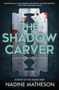 Cover Image for The Shadow Carver -- Nadine Matheson, Hardcover