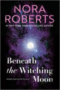 Cover Image for Beneath the Witching Moon -- Nora Roberts, Paperback