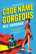 Cover Image for Code Name Gorgeous: A Spicy Spy Romance -- M. C. Vaughan, Paperback