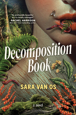 Cover Image for Decomposition Book -- Sara Van Os, Hardcover