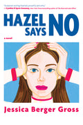 Cover Image for Hazel Says No -- Jessica Berger Gross, Paperback