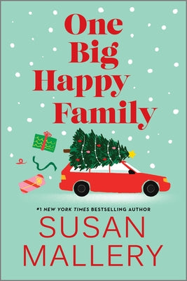 Cover Image for One Big Happy Family -- Susan Mallery, Paperback