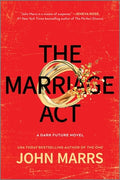 Cover Image for The Marriage ACT -- John Marrs, Paperback