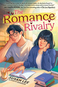 Cover Image for The Romance Rivalry: An Enemies-To-Lovers Fake Dating Bookish College Rom-Com -- Susan Lee, Paperback