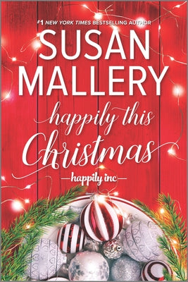 Cover Image for Happily This Christmas: A Holiday Romance Novel -- Susan Mallery, Paperback