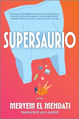 Cover Image for Supersaurio -- Meryem El Mehdati, Hardcover