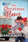 Cover Image for Her Christmas Flame -- Kaylie Newell, Mass Market Paperback