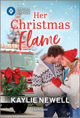 Cover Image for Her Christmas Flame -- Kaylie Newell, Mass Market Paperback