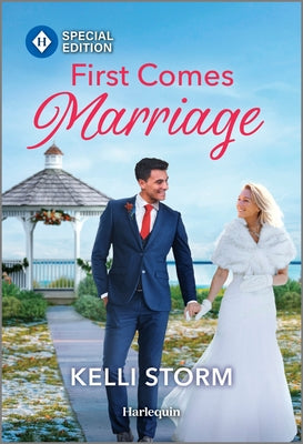 Cover Image for First Comes Marriage -- Kelli Storm, Mass Market Paperback