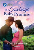 Cover Image for The Cowboy's Baby Promise -- Stella Bagwell, Mass Market Paperback
