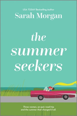 Cover Image for The Summer Seekers -- Sarah Morgan, Paperback
