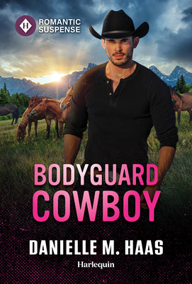 Cover Image for Bodyguard Cowboy -- Danielle M. Haas, Mass Market Paperback