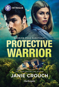 Cover Image for Protective Warrior -- Janie Crouch, Mass Market Paperback