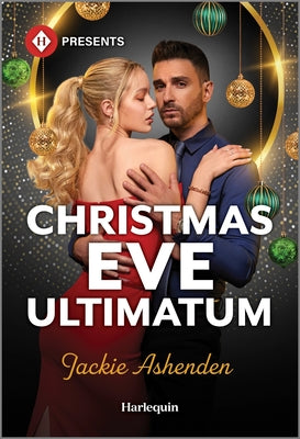 Cover Image for Christmas Eve Ultimatum -- Jackie Ashenden, Mass Market Paperback