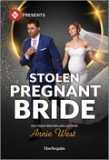 Cover Image for Stolen Pregnant Bride -- Annie West, Mass Market Paperback