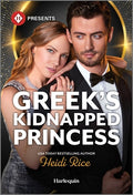 Cover Image for Greek's Kidnapped Princess -- Heidi Rice, Mass Market Paperback