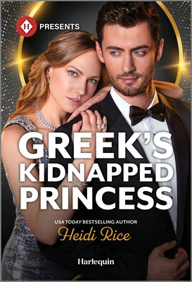 Cover Image for Greek's Kidnapped Princess -- Heidi Rice, Mass Market Paperback