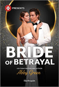 Cover Image for Bride of Betrayal -- Abby Green, Mass Market Paperback