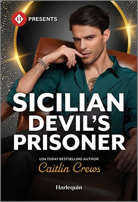 Cover Image for Sicilian Devil's Prisoner -- Caitlin Crews, Mass Market Paperback
