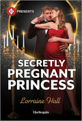 Cover Image for Secretly Pregnant Princess -- Lorraine Hall, Mass Market Paperback