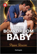 Cover Image for Their Boardroom Baby -- Pippa Roscoe, Mass Market Paperback