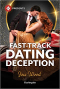 Cover Image for Fast-Track Dating Deception -- Joss Wood, Mass Market Paperback