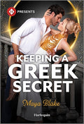 Cover Image for Keeping a Greek Secret -- Maya Blake, Mass Market Paperback