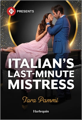 Cover Image for Italian's Last-Minute Mistress -- Tara Pammi, Mass Market Paperback