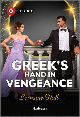 Cover Image for Greek's Hand in Vengeance -- Lorraine Hall, Mass Market Paperback