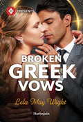 Cover Image for Broken Greek Vows -- Lela May Wight, Mass Market Paperback