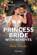 Cover Image for Princess Bride with Benefits -- Bella Mason, Mass Market Paperback